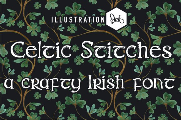 Celtic Stitches: A Handcrafted Font for Editorial Design and Digital Publishing