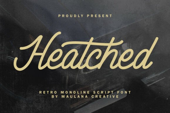 Heatched: A Retro Script Font That Elevates Small Business Branding