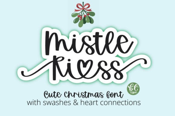 Mistle Kiss: A Charming Christmas Script Font for Crafters & Makers